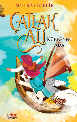 Çatlak Ali - 4;Kükreyen Ada - Aden Yayınları - Selamkitap.com'da