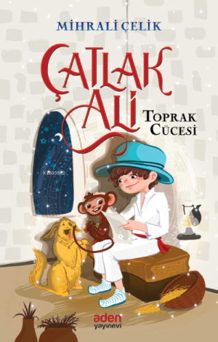Çatlak Ali;Toprak Cücesi - Aden Yayınları - Selamkitap.com'da