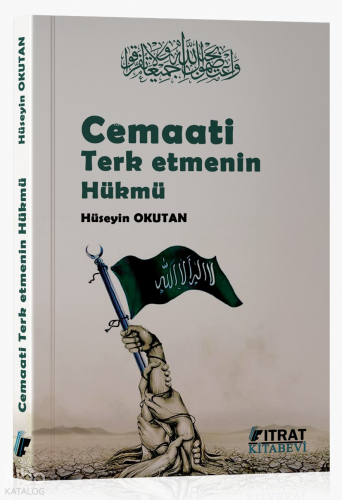 Cemaati Terketmenin Hükmü - Fıtrat Kitabevi - Selamkitap.com'da