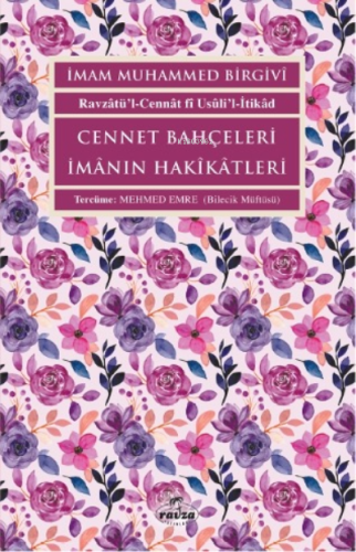 Cennet Bahçeleri İmânın Hakîkâtleri - Ravza Yayınları - Selamkitap.com