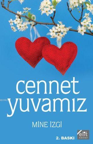 Cennet Yuvamız - Elit Kültür Yayınları - Selamkitap.com'da