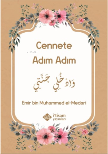 Cennete Adım Adım - İtisam Yayınları - Selamkitap.com'da