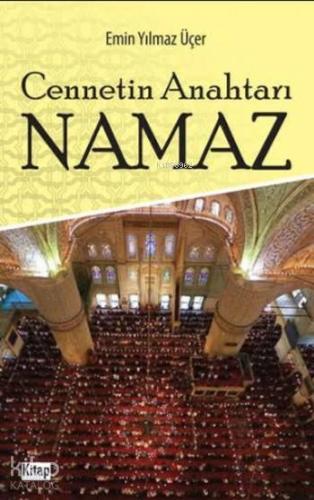 Cennetin Anahtarı Namaz