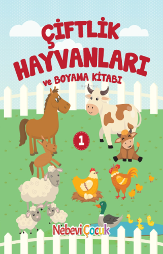 Çiftlik Hayvanları ve Boyama Kitabı – 1 - Nebevi Hayat Yayınları - Sel