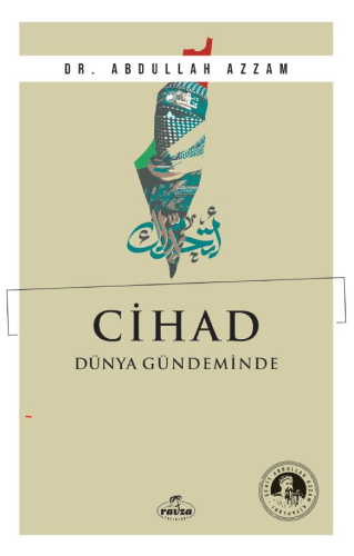 Cihad Dünya Gündeminde - Ravza Yayınları - Selamkitap.com'da