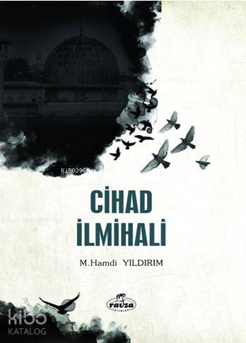 Cihad İlmihali - Ravza Yayınları - Selamkitap.com'da