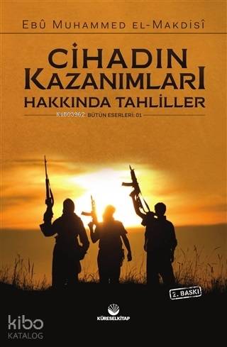 Cihadın Kazanımları Hakkında Tahliller - Küresel Kitap - Selamkitap.co
