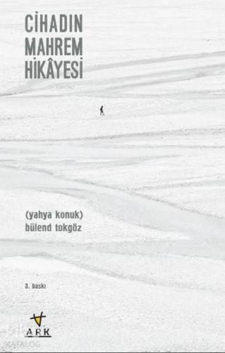 Cihadın Mahrem Hikayesi