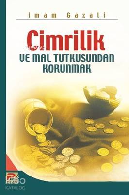 Cimrilik ve Mal Tutkusundan Korunmak - Karınca & Polen Yayınları - Sel