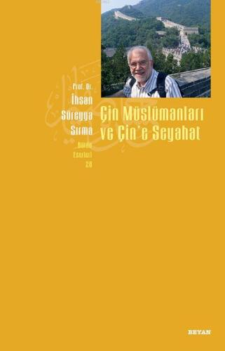 Çin Müslümanları ve Çin'e Seyahat - Beyan Yayınları - Selamkitap.com'd