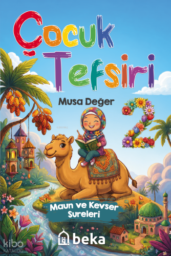 Çocuk Tefsiri 2 - Beka Yayınları - Selam Kitap