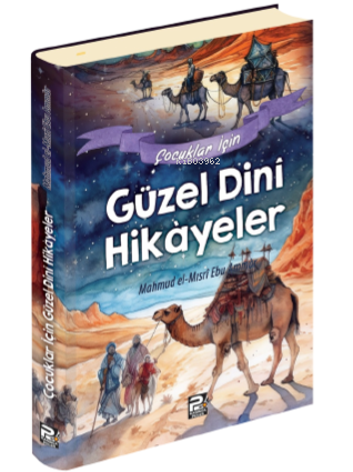 Çocuklar İçin Güzel Dinî Hikâyeler - Karınca & Polen Yayınları - Selam