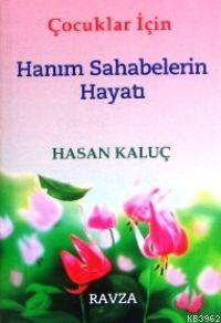 Çocuklar İçin Hanım Sahabelerin Hayatı - Ravza Yayınları - Selamkitap.