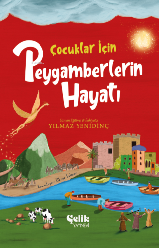 Çocuklar İçin Peygamberlerin Hayatı - Çelik Yayınevi - Selamkitap.com'