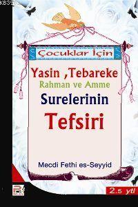 Çocuklar İçin Yasin, Teberake, Rahman ve Amme Sureleri Tefsiri - Karın