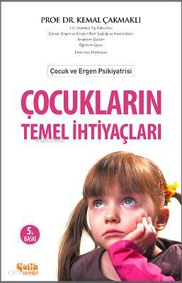 Çocukların Temel İhtiyaçları - Çelik Yayınevi - Selamkitap.com'da