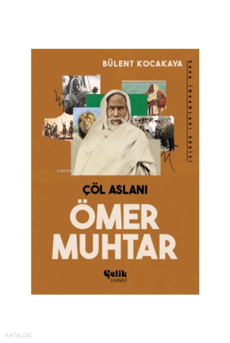 Çöl Aslanı Ömer Muhtar