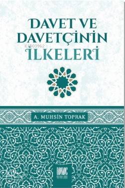 Davet ve Davetçinin İlkeleri - Buruc Yayınları - Selamkitap.com'da