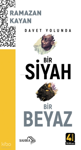 Davet Yolunda Bir Siyah Bir Beyaz - Sahra Kitap - Selam Kitap