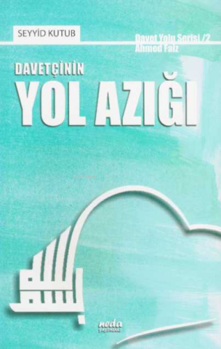 Davetçinin Yol Azığı - Neda Yayınları - Selamkitap.com'da