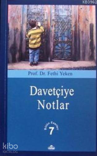 Davetçiye Notlar; Bütün Eserleri 7 - Ravza Yayınları - Selamkitap.com'