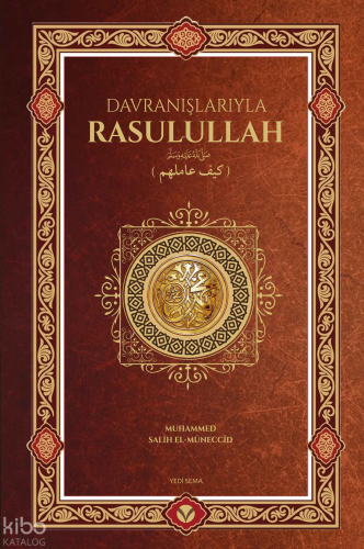 Davranışlarıyla Rasulullah ﷺ - Yedi Sema Yayınları - Selamkitap.com'da