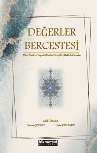 Değerler Bercestesi Dini İlimler Perspektifinden/ Gençlik Odaklı Okuma