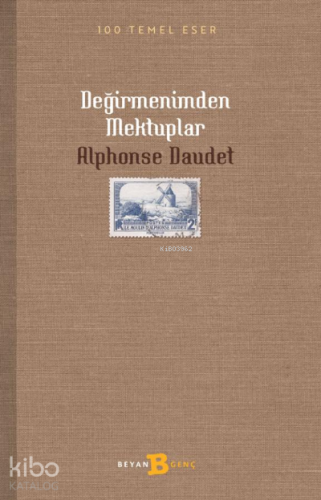 Değirmenimden Mektuplar - Beyan Çocuk - Selamkitap.com'da