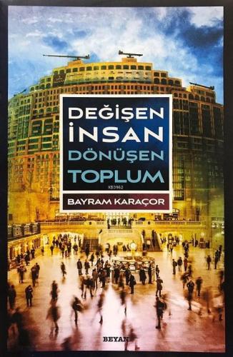 Değişen İnsan Dönüşen Toplum - Beyan Yayınları - Selamkitap.com'da