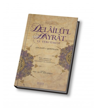 Delailül Hayrat ve Tercümesi – Küçük Boy - Huzur Yayınevi - Selamkitap