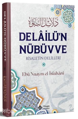 Delailun Nübüvve Risaletin Delilleri - İtisam Yayınları - Selamkitap.c