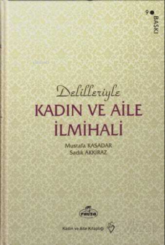 Delilleriyle Kadın ve Aile İlmihali (İthal Kağıt-Karton Kapak) - Ravza