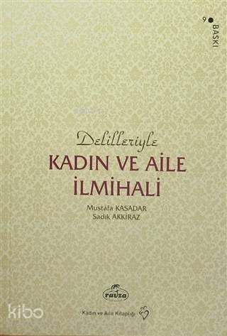 Delilleriyle Kadın ve Aile İlmihali (Karton Kapak, 2. Hamur) - Ravza Y
