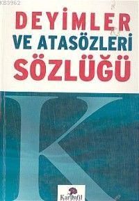Deyimler ve Atasözleri Sözlüğü (ciltsiz) - Karanfil Yayınları - Selamk
