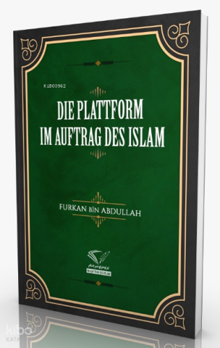 Die Plattform Im Auftrag Des İslam - Im Auftrag Des İslam - Selamkitap