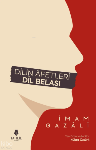 Dilin Âfetleri - Dil Belası - Tahlil Yayınları - Selamkitap.com'da