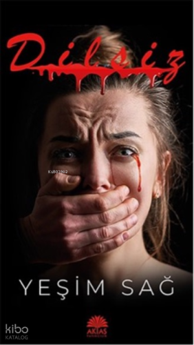 Dilsiz - Aktaş Yayıncılık - Selamkitap.com'da