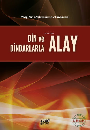 Din ve Dindarlarla Alay Etmek - Guraba Yayınları - Selamkitap.com'da