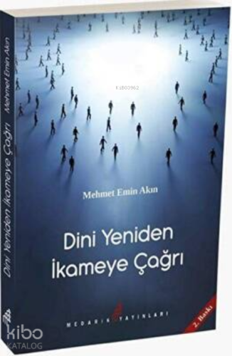 Dini Yeniden İkameye Çağrı - Medarik Yayınları - Selamkitap.com'da