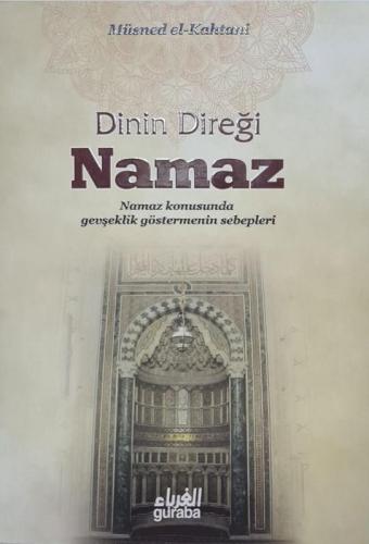 Dinin Direği Namaz - Guraba Yayınları - Selamkitap.com'da