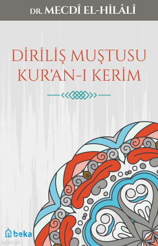 Diriliş Muştusu Kuran'ı Kerim - Beka Yayınları - Selamkitap.com'da