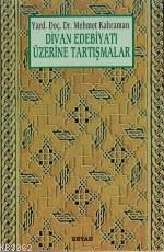 Divan Edebiyatı Üzerine Tartışmalar - Beyan Yayınları - Selamkitap.com