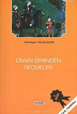 Divan Şiirinden Seçmeler - Kardelen Yayınları - Selamkitap.com'da