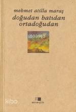 Doğudan Batıdan Ortadoğudan