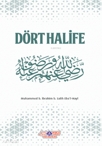 Dört Halife - Nebevi Hayat Yayınları - Selamkitap.com'da