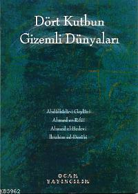 Dört Kutbun Gizemli Dünyaları - Ocak Yayıncılık - Selamkitap.com'da