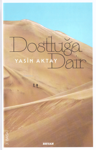 Dostluğa Dair (Ciltli) - Beyan Yayınları - Selamkitap.com'da