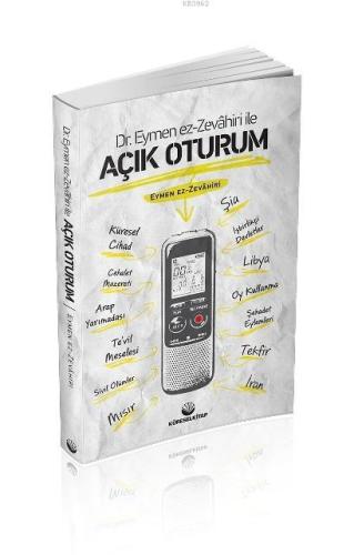 Dr. Eymen ez-Zevahiri İle Açıkoturum - Küresel Kitap - Selamkitap.com'