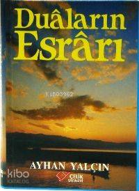 Duaların Esrarı (Ciltli) - Çelik Yayınevi - Selamkitap.com'da