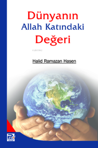Dünyanın Allah Katındaki Değeri - Karınca & Polen Yayınları - Selamkit